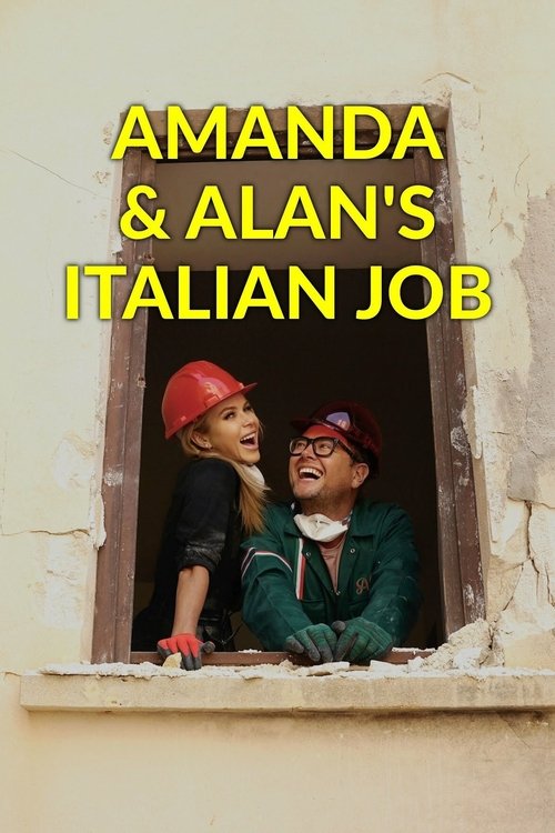 The poster features two smiling workers in a rustic window, with one wearing a red hat and the other a green one. The warm yellow text "AMANDA & ALAN'S ITALIAN JOB" stands out against the cracked beige wall. The mood is cheerful and inviting, capturing the essence of hard work and camaraderie.