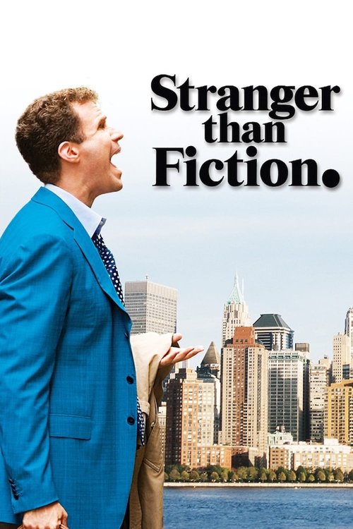 The poster features a man in a bright blue suit against a city skyline, exuding confidence and humor. The bold text "Stranger than Fiction" dominates the upper portion, suggesting a blend of reality and imagination. The overall mood is lighthearted, with the man's expressive gestures and vibrant ...