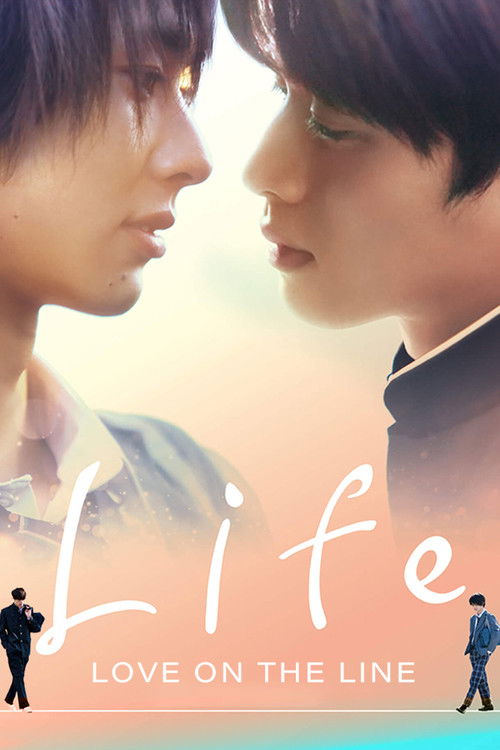 The poster features two young men in close proximity, their faces touching and eyes locked in a tender moment. Warm, soft colors like pink and orange create a romantic atmosphere, while the title "Life: Love on the Line" is elegantly written in white against the background.