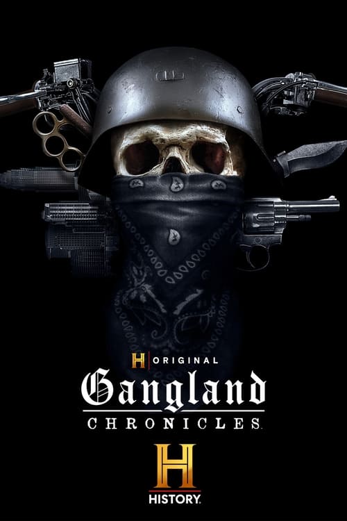 Gangland Chronicles poster