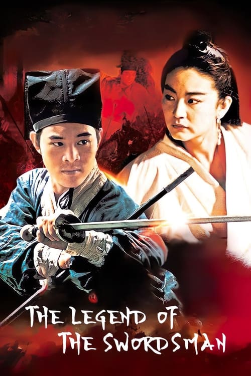 The poster features a determined young swordsman in a black hat and a woman in traditional attire, both holding swords in a dramatic pose. The background is filled with fiery reds and dark tones, evoking a sense of epic fantasy and action. The title, "The Legend of the Swordsman," is prominently ...