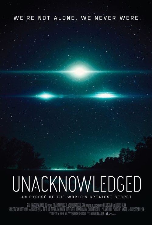 The poster features a starry night sky with two glowing orbs of light, evoking mystery and wonder. Silhouetted trees at the bottom suggest a dark, untamed landscape. The title "Unacknowledged" dominates the lower section, hinting at hidden truths or secrets. The overall mood is mysterious, advent...