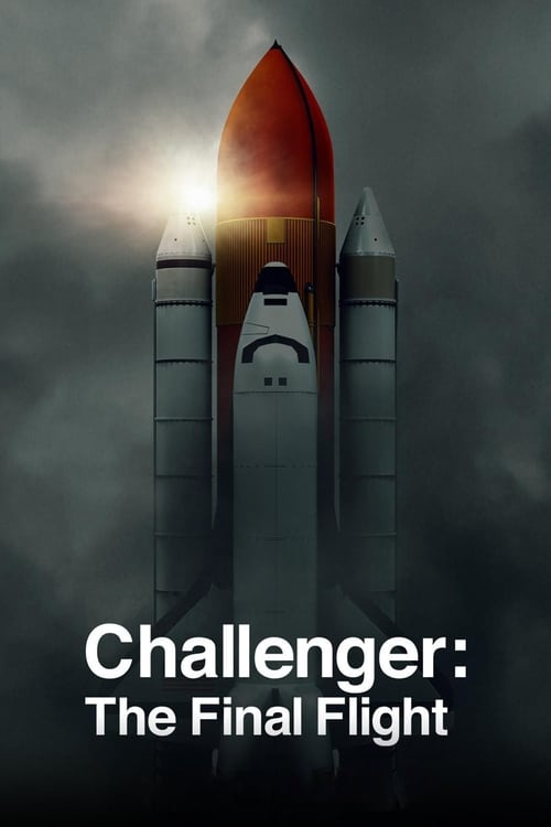 The poster features a dramatic rocket launch scene with a fiery orange rocket against a dark, stormy sky. The title "Challenger: The Final Flight" is prominently displayed in bold white text at the bottom. The overall mood is intense and adventurous, capturing the excitement of space exploration.