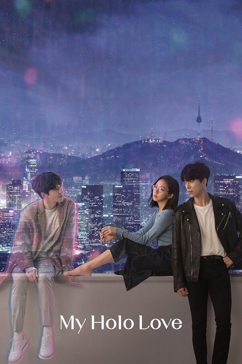 The poster features three characters in a romantic pose against a vibrant cityscape backdrop. The cool blue tones of the night sky contrast with warm city lights, creating a dreamy atmosphere. The title "My Holo Love" is elegantly displayed at the bottom, suggesting a romantic and mysterious theme.