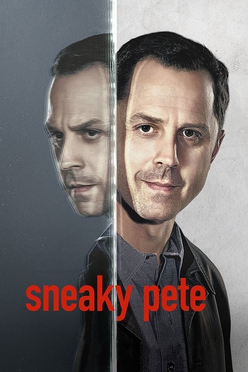 The poster features a split image of two men, one with a serious expression and the other with a more confident demeanor. The red text "Sneaky Pete" stands out against the muted tones of the background, suggesting a suspenseful and mysterious tone.