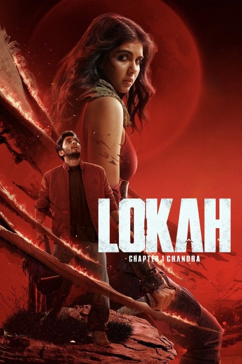 The poster features a woman with long dark hair, her face partially obscured by shadows, standing amidst a dramatic red and black landscape. The title "LOKAH" is prominently displayed in bold white letters, with "CHAPTER 1: CHANDRA" written below. The overall mood is intense and mysterious, evoki...