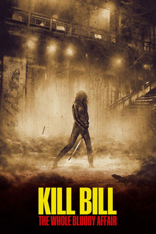 The poster features a striking composition with a blonde woman in a yellow outfit wielding a katana, surrounded by smaller figures in white robes. The bold yellow text "KILL BILL" dominates the left side, while the title "THE WHOLE BLOODY AFFAIR" appears below. The overall design exudes a dark, i...