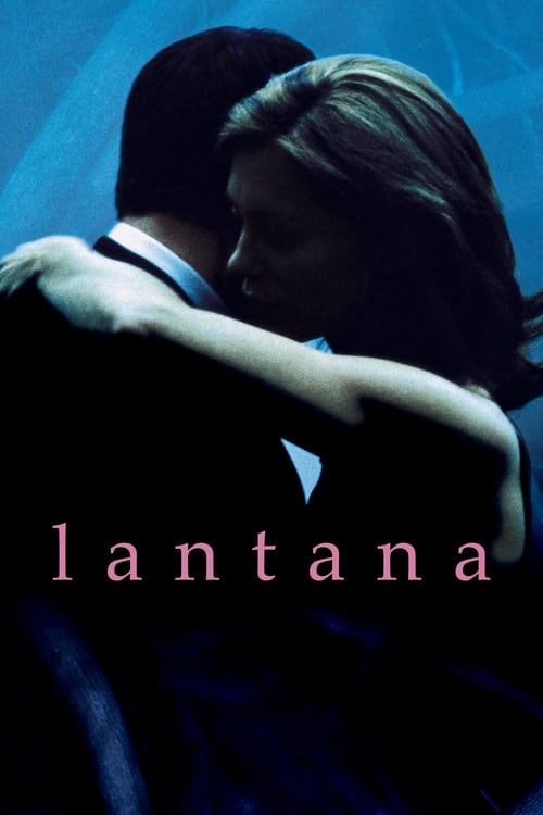 The poster captures a tender moment between two characters embracing against a deep blue backdrop. The soft lighting and romantic pose evoke a sense of intimacy and emotional connection, with the title "Lantana" subtly displayed in the foreground.