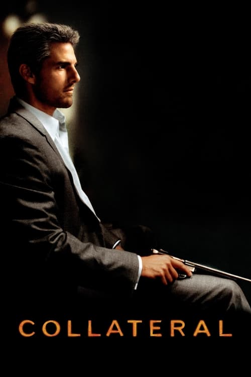 The poster features a man in a dark suit, illuminated by dramatic lighting against a dark background, exuding mystery and intensity. The title "COLLATERAL" is prominently displayed at the bottom in bold, golden letters.