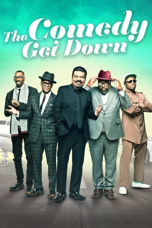 The poster features five men in stylish, colorful suits and hats against a vibrant green background. The title "The Comedy Get Down" is prominently displayed in bold, playful lettering. The overall mood is lighthearted and humorous, capturing the essence of a fun and entertaining TV show.
