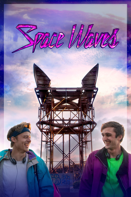 The poster features two young men in a vibrant, dreamy sky with a futuristic metal tower in the background. The title "Space Waves" glows in pink against the purple backdrop, evoking a sense of wonder and adventure.