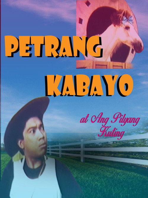The poster features a man in a black hat and white shirt, looking upward with a contemplative expression against a vibrant sunset. Above him, a surreal image of a face with a large mouth and a red background adds a dreamlike quality. The title "Petrang Kabayo" is prominently displayed in bold ora...
