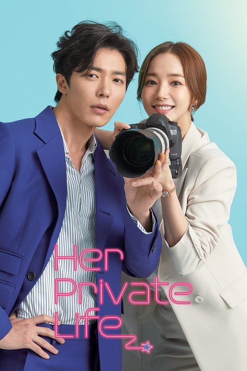 The poster features a couple in professional attire against a soft blue background, with the man holding a camera and the woman smiling confidently. The pink text "Her Private Life" adds a touch of romance and intrigue, suggesting a drama about personal relationships and secrets.