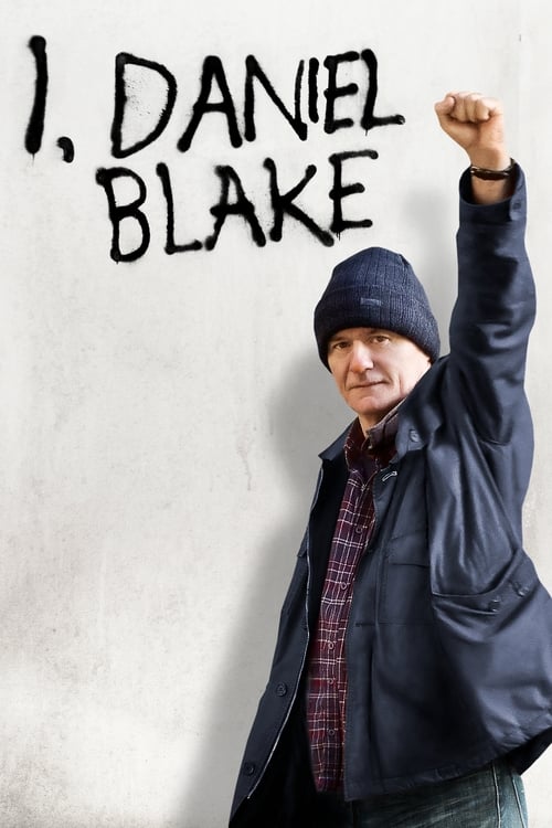 This movie poster features a man in a blue jacket and beanie, raising his fist triumphantly against a plain white background. The bold, handwritten text "1. DANIEL BLAKE" dominates the top, conveying a sense of boldness and determination. The overall mood is one of strength and confidence, with t...