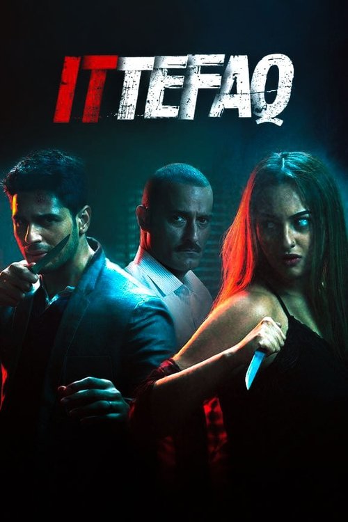 The poster features three characters against a dark background, with red and blue lighting casting dramatic shadows. The title "ITTEFAQ" is prominently displayed in bold, distressed white letters. The mood is intense and mysterious, hinting at a thriller or action film.