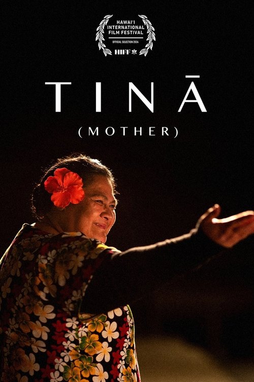 The poster features a woman with a vibrant red flower in her hair, wearing a floral dress against a dark background. Her expression is joyful and serene, conveying warmth and happiness. The title "TINĀ (MOTHER)" is elegantly displayed in white text, emphasizing the film's emotional depth. The ove...