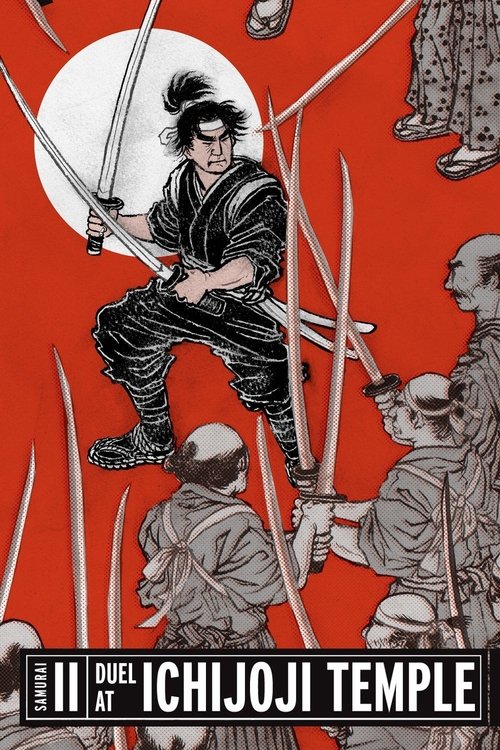 This movie poster for "Samurai II: Duel at Ichijoji Temple" features a dramatic scene with a central figure in black armor wielding two swords against a bright red background. The composition is intense, with a large white circle and additional figures in the foreground, creating a sense of actio...