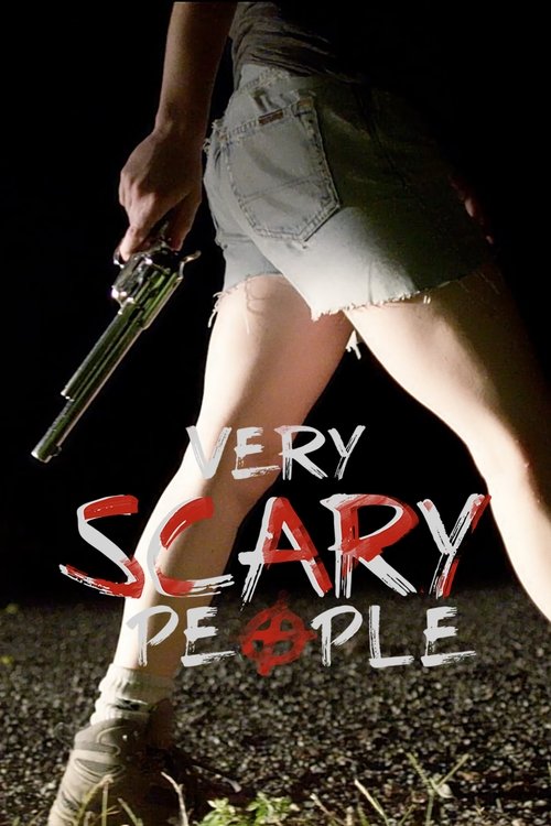 A woman in ripped shorts and boots holds a gun, standing against a dark background. The title "Very Scary People" is overlaid in bold, red and white text. The mood is eerie and suspenseful.