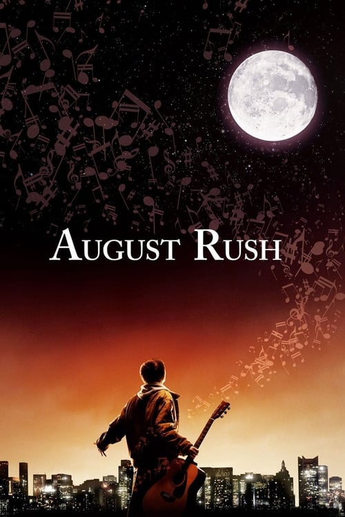 The poster features a silhouette of a musician playing an acoustic guitar against a vibrant sunset backdrop. A large, glowing moon dominates the upper right, casting a warm glow over the scene. The title "August Rush" is prominently displayed in white text, evoking a sense of nostalgia and musica...