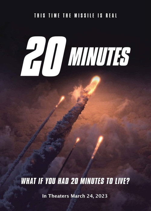 This movie poster for "20 Minutes" features a dramatic scene of people in a dark, stormy sky with bright flames and smoke rising. The bold white text "20 MINUTES" dominates the top, while the tagline "WHAT IF YOU HAD 20 MINUTES TO LIVE?" invites viewers to imagine a life without time. The overall...