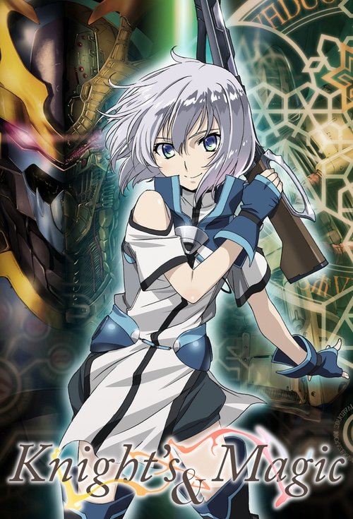 The poster features a young girl with silver hair and blue eyes, dressed in a white and blue outfit, holding a sword. She stands confidently against a mystical background with glowing green and gold symbols. The title "Knight's & Magic" is prominently displayed at the bottom, suggesting themes of...