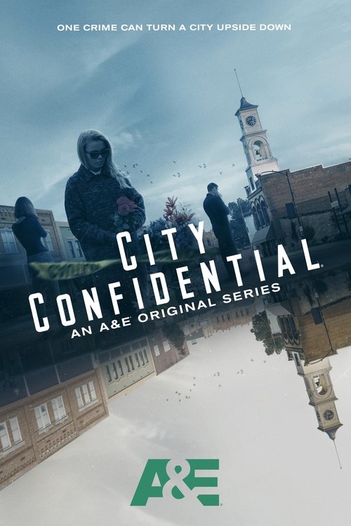 The poster features a somber, gritty scene with a figure in a dark coat standing amidst a desolate cityscape. The muted tones of gray and brown evoke a sense of melancholy and urban decay. The title "City Confidential" is prominently displayed in bold white letters, while the A&E logo anchors the...