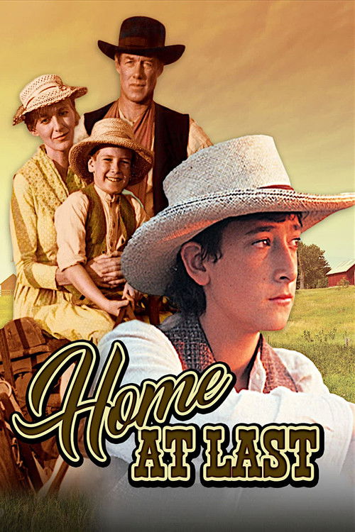 This movie poster for "Home at Last" features a group of four men in western attire, including cowboy hats and period clothing. The warm golden sunset background evokes a nostalgic, rural atmosphere. The title "Home at Last" is prominently displayed in stylized lettering, suggesting a story about...