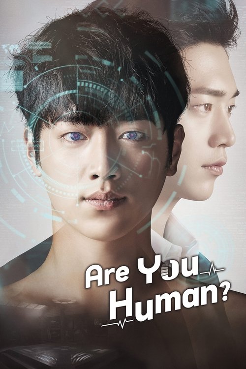 The poster features two young men with intense, contemplative gazes, set against a dark, moody background. The cool blue tones of the digital overlay add a futuristic yet mysterious atmosphere. The title "Are You Human?" is prominently displayed in white text, suggesting a thought-provoking narra...