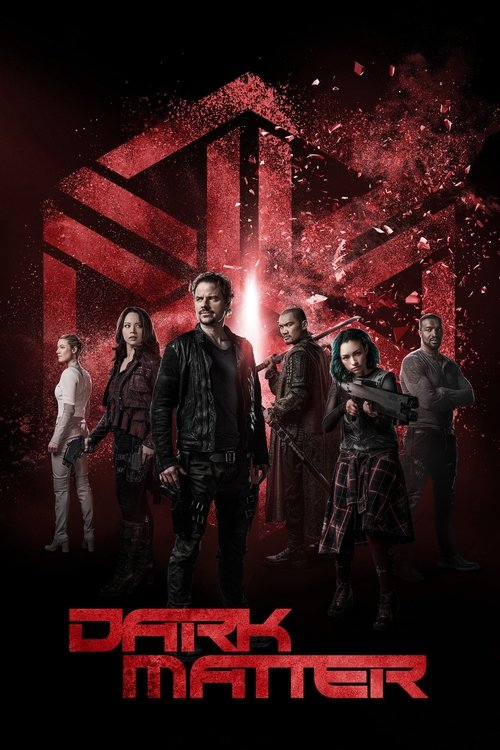 The poster features a group of six characters standing in front of a menacing, red, geometric structure that resembles a shattered building. The dark, ominous red color scheme creates a suspenseful and eerie mood, while the title "Dark Matter" at the bottom emphasizes the show's intense and myste...