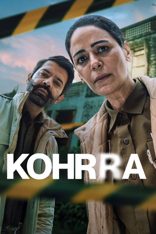 The poster features a woman with a concerned expression and a man with a serious look, both wearing earth-toned clothing. The background shows a gritty, industrial setting with caution tape, evoking a tense, dramatic mood. The title "KOHRRA" is prominently displayed in bold white letters.