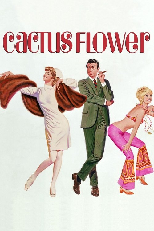 The poster features three women in vibrant, retro clothing dancing against a stark white background. The title "Cactus Flower" is prominently displayed in bold red letters. The mood is playful and nostalgic, capturing the essence of mid-century fashion and dance.
