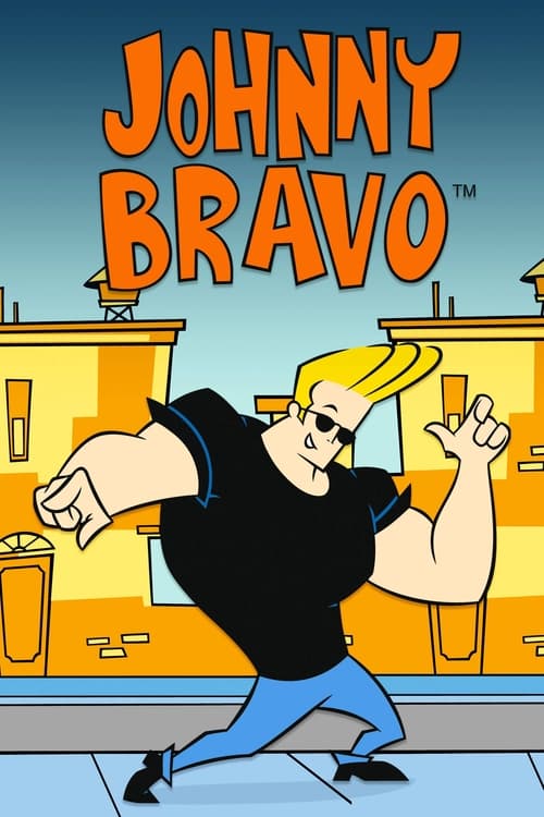The poster features Johnny Bravo, a muscular blonde man in a black t-shirt and blue pants, striking a confident pose with his arms outstretched. The background showcases a vibrant yellow building with a blue sky, capturing the energetic and comedic tone of the show. The bold orange title text add...