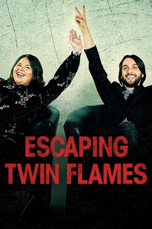 Escaping Twin Flames poster