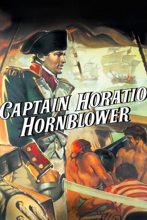 The poster features a dramatic scene with Captain Horatio Hornblower in a military uniform, surrounded by soldiers and naval vessels. The warm orange and red tones evoke a sense of adventure and historical drama, while the bold lettering emphasizes the title.