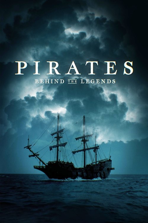 The poster features a dramatic, stormy sky with dark clouds and ominous lighting. A lone pirate ship sails across the sea under the night sky, evoking a sense of adventure and mystery. The title "Pirates: Behind the Legends" is prominently displayed in bold, white letters, adding to the eerie and...
