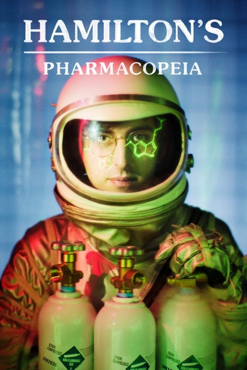 The poster features a futuristic astronaut in a space suit, holding three glowing green bottles against a blue background. The astronaut's face is illuminated by green light, creating a mysterious and otherworldly mood. The title "Hamilton's Pharmacopeia" is prominently displayed at the top in bo...