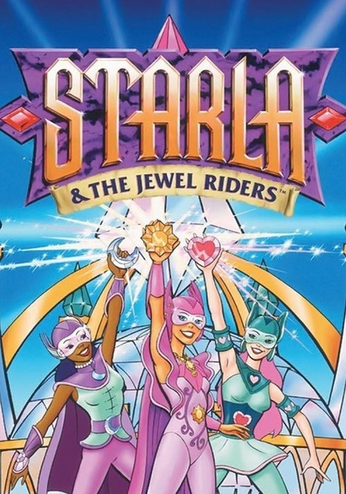This vibrant poster features four colorful, animated characters in a dynamic pose against a radiant blue background. The title "Starla and the Jewel Riders" is prominently displayed in bold, purple lettering with sparkling effects. The overall mood is energetic and magical, capturing the essence ...