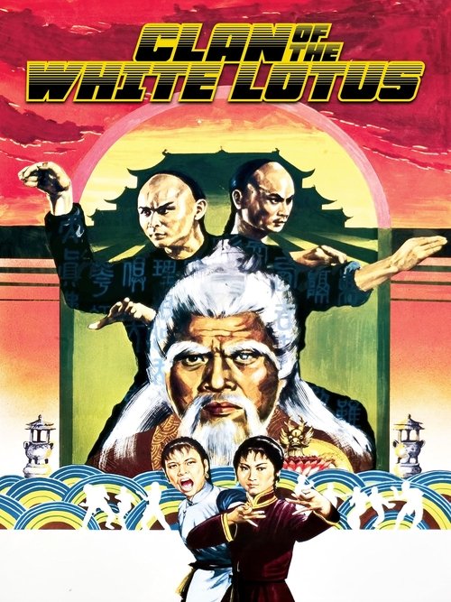 The poster features a dramatic scene with a man in a white robe and a woman in a red dress, set against a backdrop of a large, glowing sun. The title "Clan of the White Lotus" is prominently displayed in bold, golden letters. The overall mood is intense and mysterious, with a sense of adventure a...