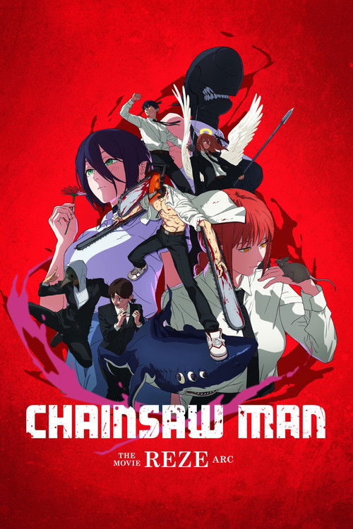 This vibrant red poster showcases a dynamic group of characters from the "Reze Arc" of the "Chainsaw Man" movie, with intense expressions and dramatic poses. The bold white title contrasts sharply against the vivid background, emphasizing the film's action-packed and supernatural themes.
