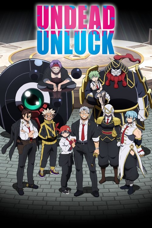 The poster features a group of anime-style characters in black and gold uniforms, exuding a mysterious and slightly ominous mood. The title "Undead Unluck" is prominently displayed in bold pink and blue letters, suggesting themes of supernatural events and misfortune. The characters' expressions ...