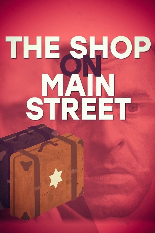 The poster features a red background with a vintage suitcase and a partial view of a person's face. The bold white text "THE SHOP ON MAIN STREET" dominates the upper section, evoking a nostalgic, travel-themed atmosphere.