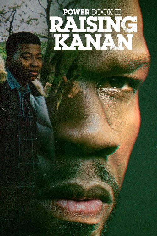 This poster features a split image of two men, one in a dark suit and the other in a plaid shirt, both with serious expressions. The background is dark green, and the title "RAISING KANAN" is prominently displayed in bold white letters. The overall mood is intense and dramatic, suggesting a serio...