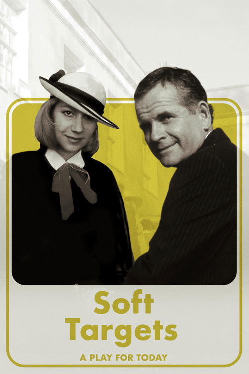 The poster features a black-and-white portrait of two people against a vibrant yellow background, creating a striking contrast. The mood is warm and inviting, with the bold text "Soft Targets" and "A Play for Today" emphasizing the play's purpose.