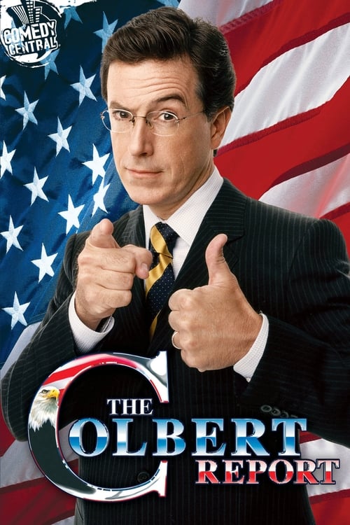The Colbert Report poster features a man in a suit giving a thumbs-up against an American flag backdrop. The bold title "The Colbert Report" is prominently displayed, with the show's logo and credits visible. The overall mood is energetic and patriotic, suggesting a humorous and engaging news pro...