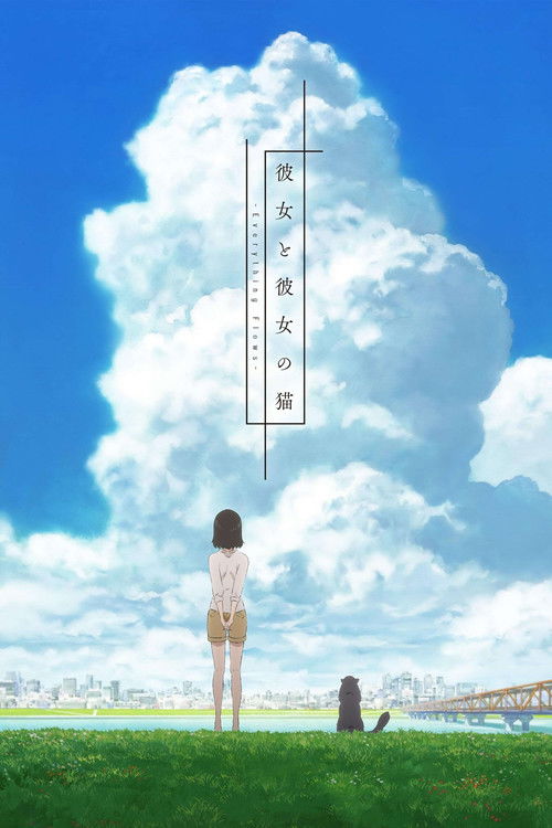 The poster features a serene scene with a young woman standing on a grassy field, gazing at a distant city skyline under a vast, fluffy blue sky. A black cat sits nearby, adding a touch of whimsy. The title "She and Her Cat: Everything Flows" is elegantly inscribed vertically in the sky, suggesti...