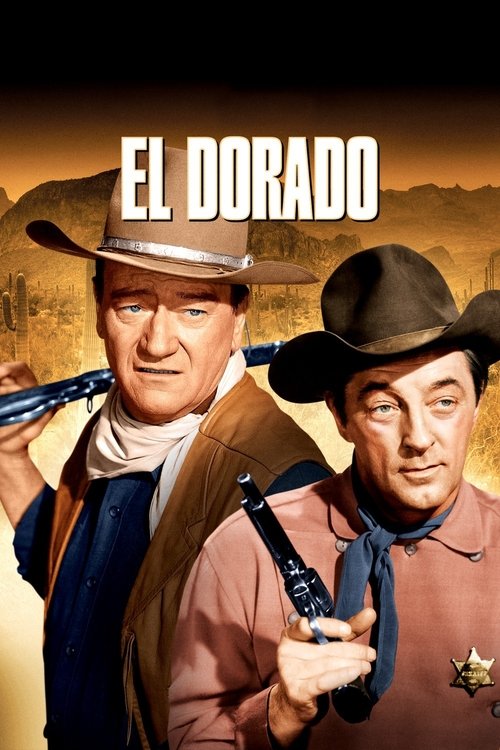The poster features two men in cowboy hats and suits, holding pistols against a warm, golden sunset backdrop. The title "EL DORADO" is prominently displayed in bold white letters. The mood suggests a classic Western adventure with a sense of mystery and adventure.