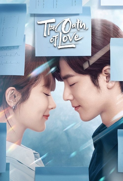 The Oath of Love poster features a tender moment between two characters with their foreheads touching, set against a soft blue and white background. The mood is romantic and hopeful, with subtle glowing effects enhancing the emotional connection.