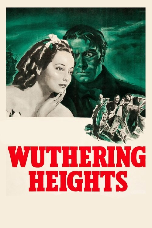 This vintage movie poster features a dramatic scene with a woman in a white dress and a man in a green mask, set against a moody green background. Below, silhouettes of figures in a forest-like landscape add depth. The bold red title "Wuthering Heights" dominates the bottom, evoking a sense of in...