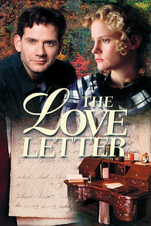 The Love Letter poster features a man and woman in a romantic pose, with the title elegantly displayed in gold lettering. The warm, earthy tones of the background evoke a nostalgic and heartfelt atmosphere, suggesting a story of deep connection and love.