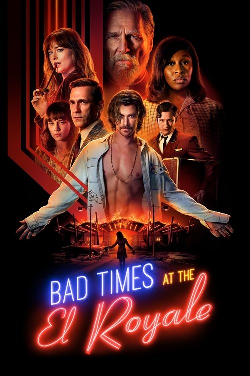 The poster features a dramatic scene with a man in a white shirt and a woman in a red dress, surrounded by other characters in warm, fiery tones. The title "Bad Times at the El Royale" glows in neon pink, evoking a sense of mystery and romance.